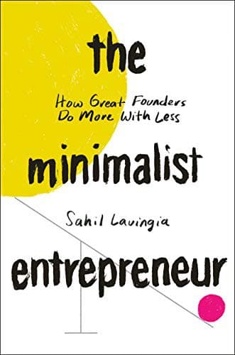 Cover of The Minimalist Entrepreneur