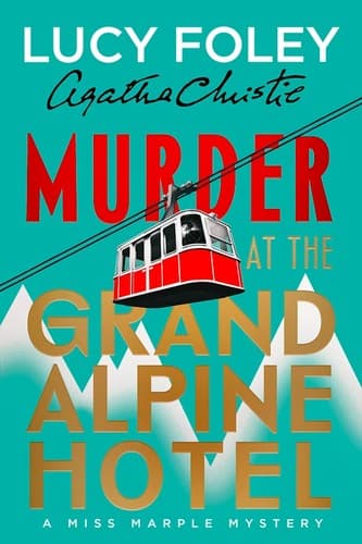 Cover of Murder at the Grand Alpine Hotel