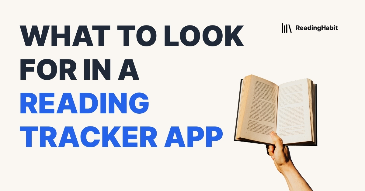 What to Look For in a Reading Tracker App banner with hand holding a book